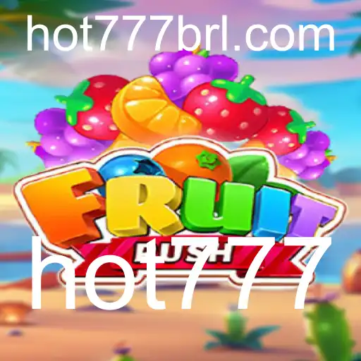 FruitRush: Conheça o Novo Jogo de Aventura com a Palavrinha 'hot777'